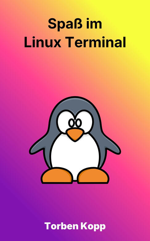Spaß im Linux-Terminal Spaß im Linux-Terminal